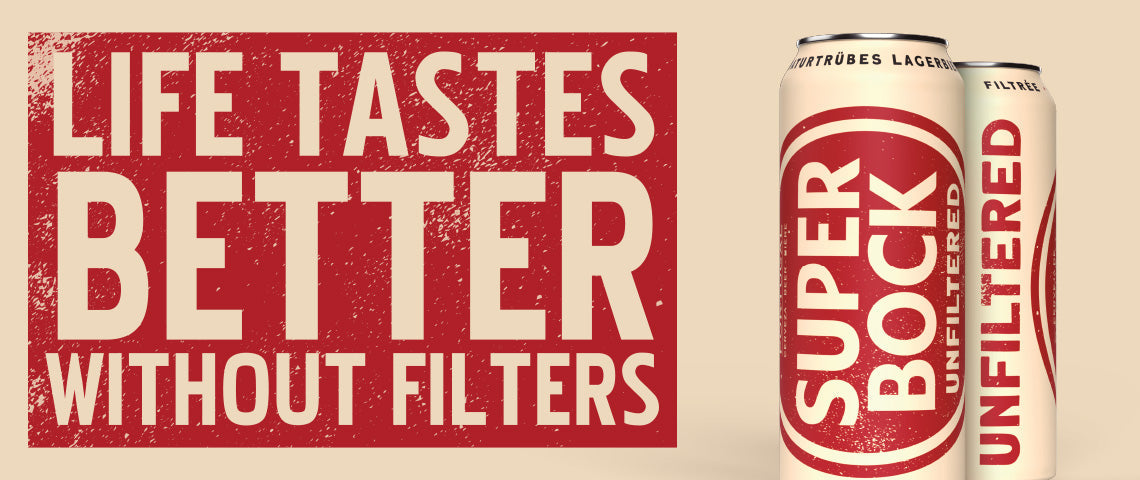 DE: Super Bock Unfiltered Werbebanner mit Slogan «Tastes Better Without Filters» FR: Bannière publicitaire Super Bock Unfiltered avec slogan «Tastes Better Without Filters» IT: Banner pubblicitario Super Bock Unfiltered con slogan «Tastes Better Without Filters» EN: Super Bock Unfiltered advertising banner with slogan «Tastes Better Without Filters»